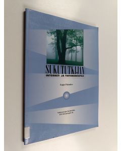 Kirjailijan Seppo Palander käytetty kirja Sukututkijan internet- ja tietokoneopas