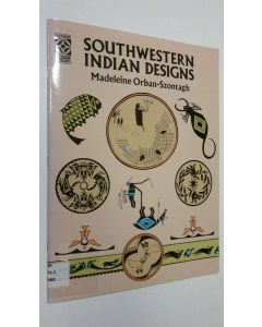Kirjailijan Madeleine Orban-Szontagh käytetty teos Southwestern Indian Designs