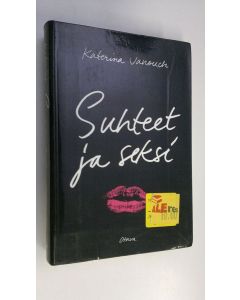 Kirjailijan Katerina Janouch käytetty kirja Suhteet ja seksi