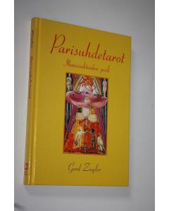 Kirjailijan Gerd Ziegler käytetty kirja Parisuhdetarot : ihmissuhteiden peili