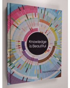 Kirjailijan David McCandless käytetty kirja Knowledge is beautiful