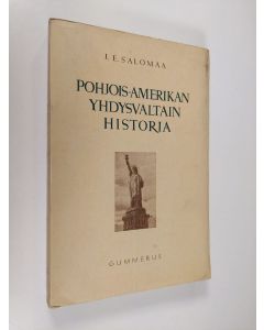 Kirjailijan J. E. Salomaa käytetty kirja Pohjois-Amerikan Yhdysvaltain historia