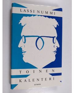 Kirjailijan Lassi Nummi käytetty kirja Toinen kalenteri : 1961-1963, kuultua, nähtyä, koettua