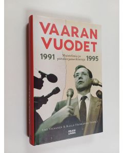 Kirjailijan Iiro Viinanen käytetty kirja Vaaran vuodet 1991-1995 : muistelmia ja päiväkirjamerkintöjä