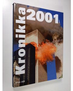 Kirjailijan Liisa Honkala & Esko Paavola käytetty kirja Kronikka 2001 vuosikirja : Suomen ja maailman tapahtumat
