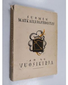 käytetty kirja Suomen matkailijayhdistys : vuosikirja 1926