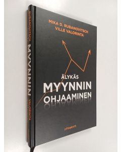 Kirjailijan Mika D. Rubanovitsch käytetty kirja Älykäs myynnin ohjaaminen