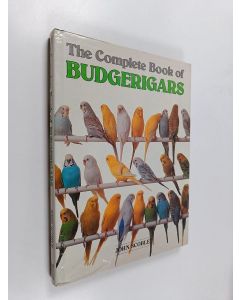 Kirjailijan John Scoble käytetty kirja The complete book of budgerigars