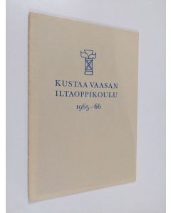 käytetty teos Kustaa Vaasan iltaoppikoulu 1965-66