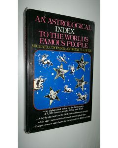 Kirjailijan Michael / Weaver Cooper käytetty kirja An astrological index to the world's famous people
