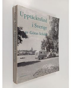 Kirjailijan Göran Schildt käytetty kirja Upptäcktsfärd i sverige : med husvagn genom södra sverige