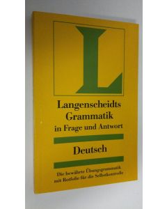 Kirjailijan Helmut Singer käytetty kirja Langenscheidts Grammatik in Frage und Antwort : Die bewährte Ubungsgrammatik mit Rotfolie fur die Selbstkontrolle (UUDENVEROINEN)