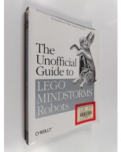 Kirjailijan Jonathan Knudsen käytetty kirja The Unofficial Guide to Lego Mindstorms Robots