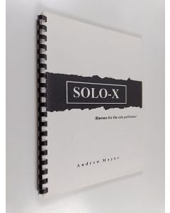 Kirjailijan Andrew Mayne käytetty teos Solo-X - Illusions for the solo performer