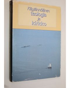 Tekijän Jyrki ym. Knuutila  käytetty kirja Käytännöllinen teologia ja kirkko : juhlakirja dosentti Pentti Lempiäisen täyttäessä 60 vuotta 18 syyskuuta 1992 = Festschrift fur Pentti Lempiäinen zum 60 Geburtstag