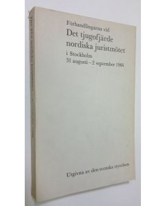 käytetty kirja Förhandlingarna vid det tjugofjärde nordiska juristmötet i Stockholm 31 augusti-2 september 1966