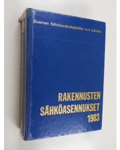 Tekijän Tuomas ym. Kajan  käytetty kirja Rakennusten sähköasennukset 1983