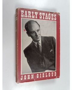 Kirjailijan John Gielgud käytetty kirja Early stages