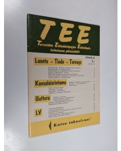 käytetty teos Tee 1968 : 5 : terveiden elämäntapojen edistämistoiminnan yhteislehti