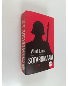 Kirjailijan Väinö Linna käytetty kirja Sotaromaani : Tuntemattoman sotilaan käsikirjoitus