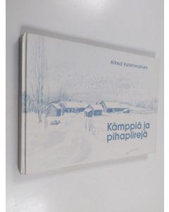 Kirjailijan Alfred Kolehmainen käytetty kirja Kämppiä ja pihapiirejä = Rural building styles in Finland = L'architecture rurale en Finlande = Landwirtschaftliche Bauweise in Finnland