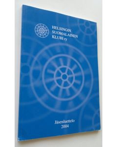 käytetty kirja Helsingin Suomalainen Klubi ry jäsenluettelo 2004