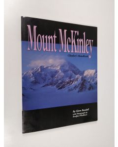 Kirjailijan Glenn Randall käytetty kirja Mount McKinley Climber's Handbook