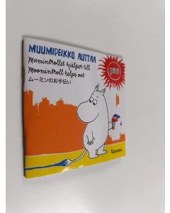 Kirjailijan Riina Kaarla käytetty teos Muumipeikko auttaa = Mumintrollet hjälper till = Moomintroll helps out