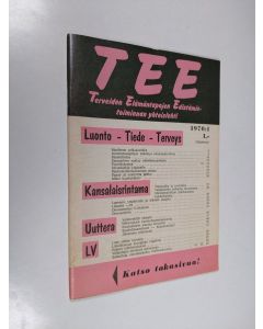 käytetty teos Tee 1970 : 1 : terveiden elämäntapojen edistämistoiminnan yhteislehti