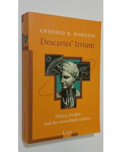 Kirjailijan Antonio R. Damasio käytetty kirja Descartes' Irrtum : fuhlen, denken und das menschliche gehirn