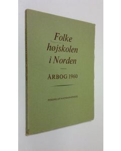 käytetty kirja Folke höjskolen i Norden - Årbok 1960
