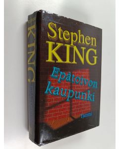 Kirjailijan Stephen King käytetty kirja Epätoivon kaupunki