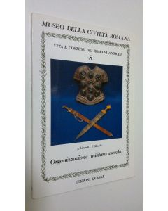 Kirjailijan Anna Maria Liberati käytetty kirja Organizzazione militare: esercito