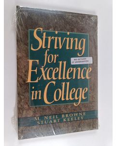 Kirjailijan M. Neil Browne & Stuart M. Keeley käytetty kirja Striving for Excellence in College - Tips for Active Learning (lukematon)
