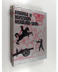 Kirjailijan Jussi T. Lappalainen käytetty kirja Kaarle x kustaan venäjän-sota v. 1656-1658