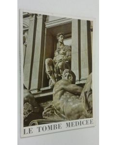 käytetty kirja "I monumenti" : Le Tombe Medicee