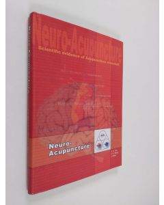 Kirjailijan James H. Fallon & Zang-Hee Cho ym. käytetty kirja Neuro-acupuncture: Neuroscience basics