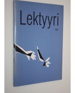 käytetty teos Lektyyri 1986 (signeerattu) : Siilinjärven kulttuurin aikakauskirja