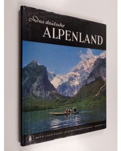 käytetty kirja Das deutsche Alpenland