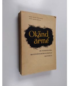 Kirjailijan Karl H. Hoffmann käytetty kirja Ökand armé - De Europeiska motoståndsrörelsernas historia