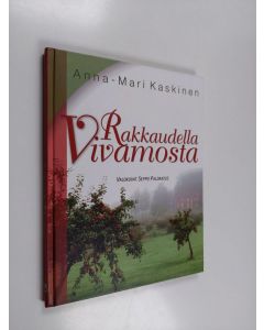 Kirjailijan Anna-Mari Kaskinen käytetty kirja Rakkaudella Vivamosta