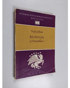 Kirjailijan Eino Kauppinen & Yrjö Jylhä käytetty kirja Valikoima Yrjö Jylhän runoja ja käännöksiä