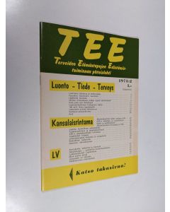 käytetty teos Tee 1973 : 2 : terveiden elämäntapojen edistämistoiminnan yhteislehti