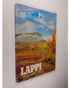 Tekijän Marianna Laurson  käytetty kirja 100 matkailukohdetta - turistmål - Reiseziele - places for the tourist to see Lappi : Lappland = Lappland = Lapland