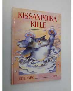Kirjailijan Lotte Nybo käytetty kirja Kissanpoika Kille