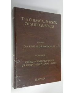 Kirjailijan D. A. King uusi kirja Growth and properties of ultrathin epitaxial layers (UUSI)