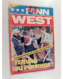 käytetty teos Finnwest 8/1978 : Tervaa vai puukkoa