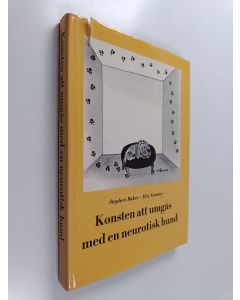 Kirjailijan Stephen Baker käytetty kirja Konsten att umgås med en neurotisk hund