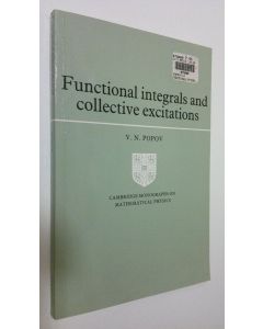 Kirjailijan Viktor N. Popov käytetty kirja Functional Integrals and Collective Excitations