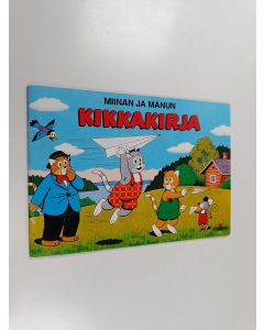 Kirjailijan Miinan käytetty teos Miinan ja Manun kikkakirja